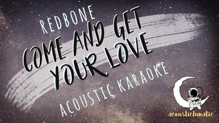 COME AND GET YOUR LOVE Redbone (Acoustic Karaoke)