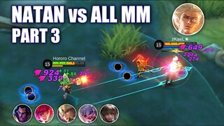 NATAN VS ALL MM LAST PART | MOBILE LEGENDS