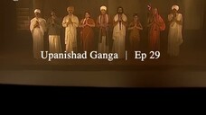 Upanishad Ganga | Ep 29 - The true self