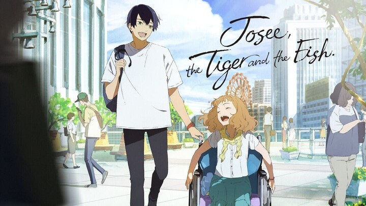 Josee to Tora to sakana tachi SUBTITLE INDONESIA