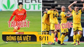 Bóng đá Việt Nam 9/11 | Việt Nam nhận tin vui từ hàng thủ; AFF Cup xác định một đối thủ bỏ cuộc