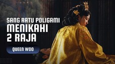 FULL QUEEN WOO | RATU POLIGAMI VS PEMBERONTAKAN | PART 1