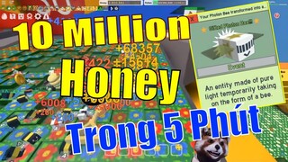 Farm 10 Triệu Honey Trong 5 Phút Với Photon Bee Nâng Cấp Thành Gifted Bee Trong Bee Swarm Simulator