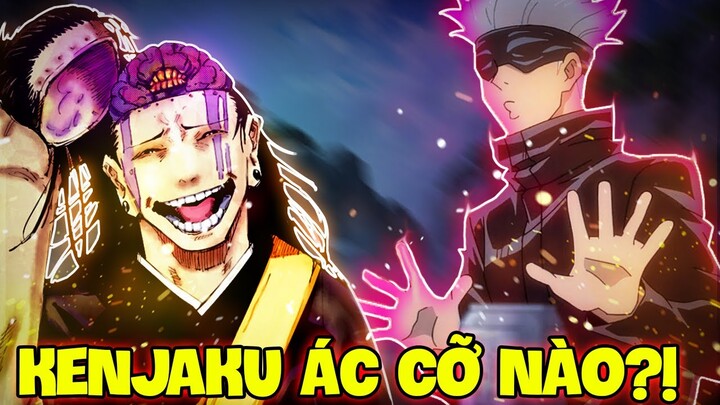 SỐNG HƠN 1000 NĂM?! | KENJAKU ĐỘC ÁC CỠ NÀO?! | JUJUTSU KAISEN