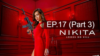 หยุดดูไม่ได้ 🔥 Nikita นิกิต้า รหัสเธอโคตรเพชรฆาต😍 Season 1 พากย์ไทย EP17_3