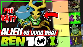 BEN 10: Alien Yếu & Vô Dụng Nhất - Xếp Hạng Sức Mạnh | Tier List | meXINE