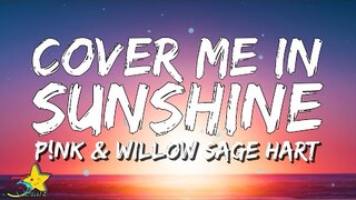 P!nk & Willow Sage Hart - Cover Me In Sunshine (Lyrics) | 3starz