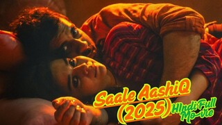 Saala AasiQ (2025) Full Hindi Movie
