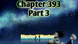 Hunter X Hunter Chapter 393 Part 3 | Tagalog Review