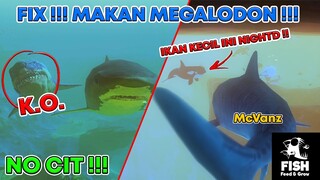 AKU BERTEMU IKAN @NightD  DAN MELAWAN MEGALODON TANPA CIT !!