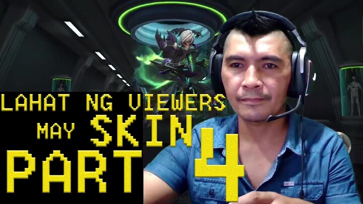 LAHAT NG VIEWERS MAY SKIN PART 4