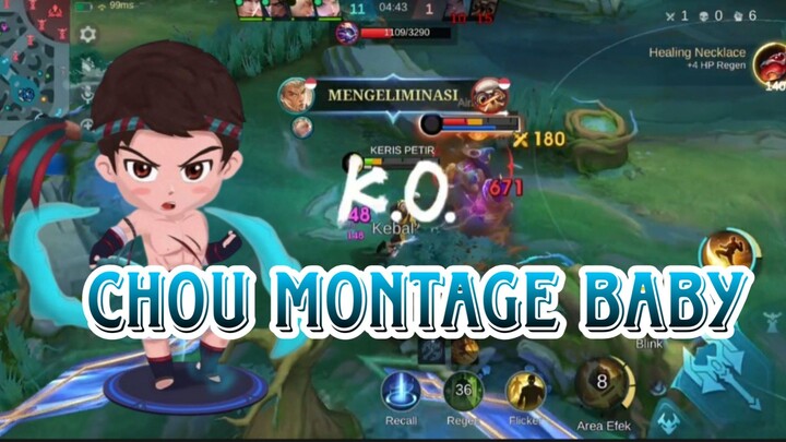 CHOU MONTAGE BABY