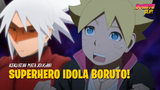 Boruto vs Superhero Idolanya Part 1 | Boruto: Naruto Next Generations