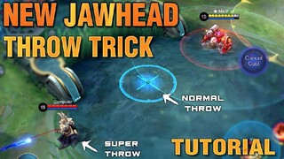 [Tutorial] Jawhead Throw Tricks