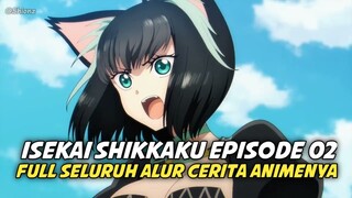 JADI KAMBING HITAM DI DUNIA LAIN?! 🤯 Full Alur Cerita Anime Isekai Shikkaku Episode 02!