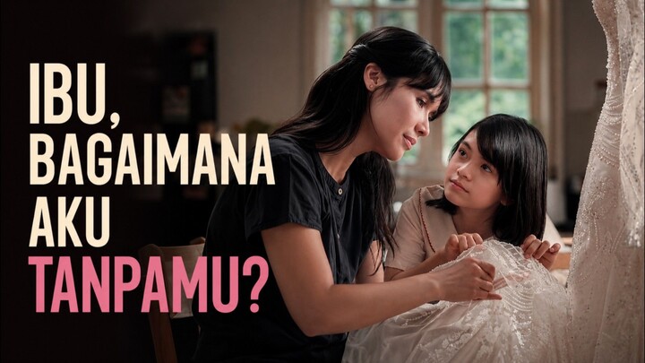[NEW MOVIE] IBU BAGAIMANA AKU TANPA MU || 24 SEPTEMBER 2026