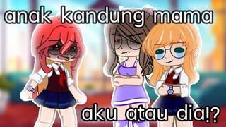 anak kandung mama aku atau dia!? •GCMM• Indonesia By?@Aikaauwu