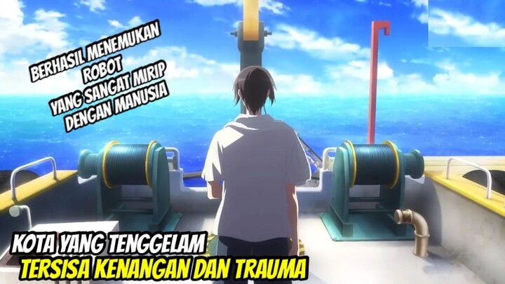 Menemukan robot manusia di dalam kota yang tenggelam‼️