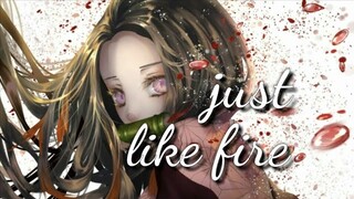 Nezuko [AMV] just Like Fire
