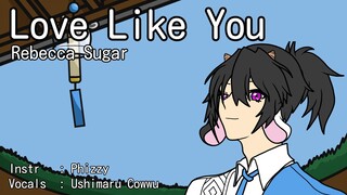 【Cowwu】Love Like You cover.