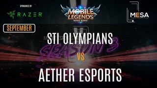 MeSA Season 3 Mobile Legends September: STI OLYMPIANS VS AETHER ESPORTS