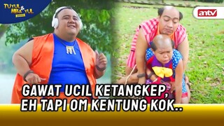 Duh Om Kentung Kemana Sih?!..  | Tuyul dan Mbak Yul Reborn ANTV Eps 17 (2/6)