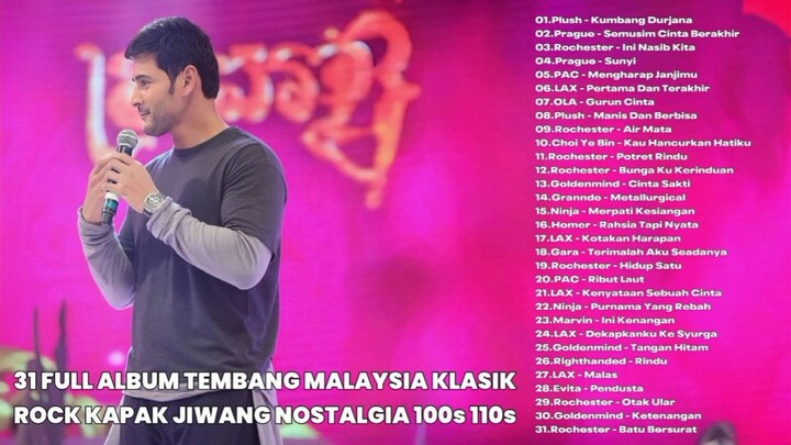31 Full Album Tembang Malaysia Klasik Rock Kapak Jiwang Nostalgia 100s 110s