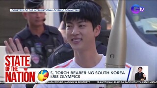 Jin ng BTS, torch bearer ng South Korea sa 2024 Paris Olympics  | SONA