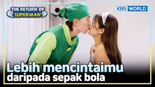 [IND/ENG] “Kau lebih aku sayangi daripada hidupku” | The Return of Superman | KBS WORLD TV 240310