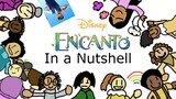Disney's "Encanto" in a Nutshell