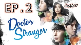 Doctor Stranger EP 2 Tagalog Dubbed