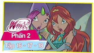 Winx Club - Phần 2 Tập 16-17-18 - (LỒNG TIẾNG)