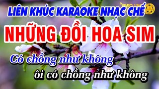 Karaoke Liên Khúc Nhạc Chế | Có Chồng Cũng Như Không - Bỏ Anh Theo Người Tone Nam