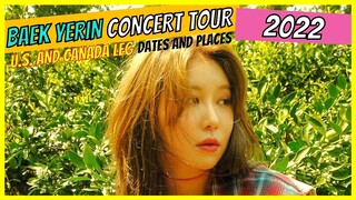 Baek Yerin US and CANADA Concert Tour Schedule Dates and Locations