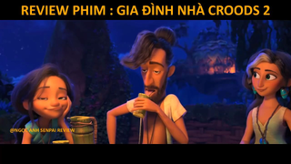 REVIEW PHIM HOẠT HÌNH THE CROODS 2 KỶ NGUYÊN MỚI Gia Đình Nhà Croods p3