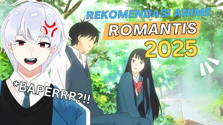 Siapa sih yang baper?😏☺️ | REKOMENDASI ANIME ROMANCE 2025 BIKIN BAPER!