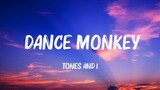 Tones and I - Dance Monkey (Lyrics) (Mix Lyrics)