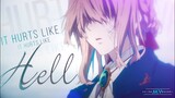 It Hurts Like Hell -「AMV」- Anime MV