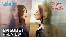 As You Stood By - Ep 1 Sub Indo!