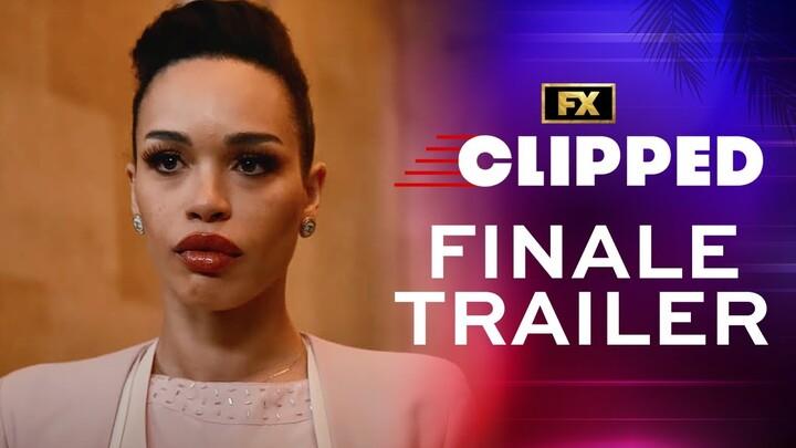 Clipped | Season Finale Trailer – Keep Smiling | FX