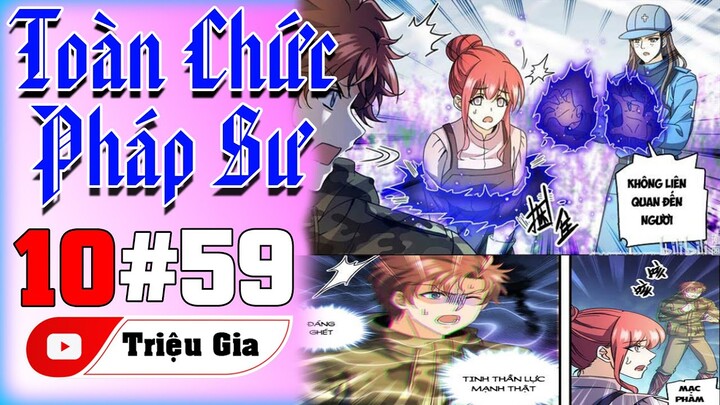 Toàn Chức Pháp Sư Phần 10 - Tập 59 | Chap 898 | Triệu Gia