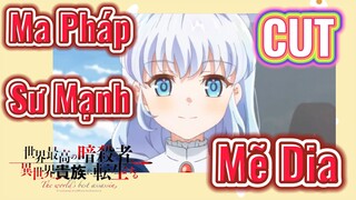 [Reincarnated Assassin]CUT |  Ma Pháp Sư Mạnh Mẽ Dia