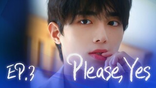 Please, Yes [Indonesia] EP 3