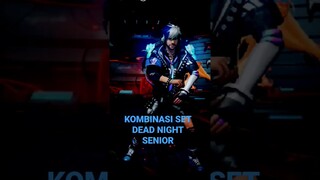 KOMBINASI SET DEAD NIGHT SENIOR #kombinasisetfreefire #freefiremax #freefire #freefireshorts #alok