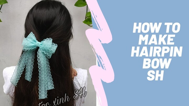Hướng dẫn cách làm kẹp tóc nơ xinh xắn/ how to make hairpin bow