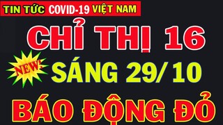 Tin Nóng Covid-19 Mới Nhất Sáng Ngày : 29/10 | Tin Tức Virus Corona ở Việt Nam Mới Nhất Hôm Nay