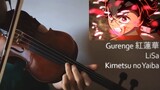 Gurenge 紅蓮華 LiSa (Viola cover, not a violin)
