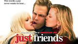 Just Friends • 2005 ‧ Romance/Comedy ‧ 1h 36m