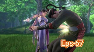 Legend of Martial Immortal Episode 67 [ Sub Indonesia ]