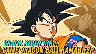 RATE GACHA BAGUS! COBAIN GAME DRAGON BALL RAMAH F2P & GRAFIK KEREN - ENDGAME WAR SUBLIME